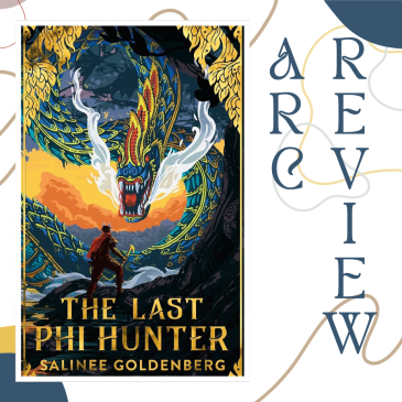 image of the last phi hunter by salinee goldenberg, with arc review title besides it.