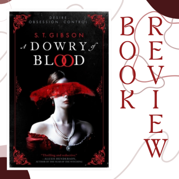 image of a dowry of blood by s t gibson, with book review title besides it.